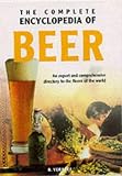 Beer: An Expert and Comprehensive Directory to the Beers of the World (Complete Encyclopedia)