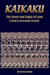 Kaikaku: The Power and Magic of Lean