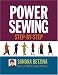 Power Sewing Step-By-Step