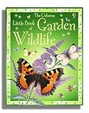The Usborne little book of garden wildlife