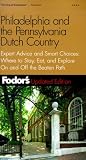 Fodor's Philadelphia and the Pennsylvania Dutch Country (Fodor's Philadelphia and the Pennsylvania Dutch Country)