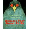 Animals That Ought to Be: Poems About Imaginary Pets