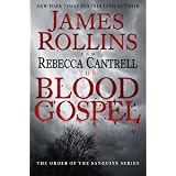 The Blood Gospel: The Order of the Sanguines Series