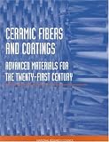 Advanced Fibers for High-Temperature Ceramic Composites: Advanced Materials for the Twenty-First Century (Compass Series)