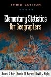 Elementary Statistics for Geographers, Third Edition