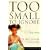 Too Small to Ignore: Why Children Are the Next Big Thing