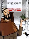 Revue Bayard  / Les Chercheurs de Dieu, tome 7 : Saint François d'Assise