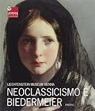 Liechtenstein Museum Vienna : Neoclassicism and Biedermeier