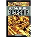 Flagship (Starship, Book 5)