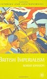 British Imperialism (Histories & Controversies)