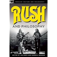 Rush and Philosophy - Book