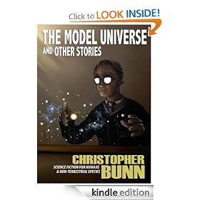 The Model Universe And Other Stories [Kindle Edition]