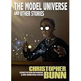 The Model Universe And Other Stories