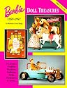 Barbie Doll Treasures 1959-1997: Features : Fashion Booklets, Fashions, Dolls, Structures, & More...
