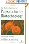 An Introduction to Polysaccharide Biotechnology