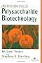 An Introduction to Polysaccharide Biotechnology