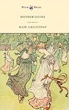 Mother Goose Or The Old Nursery Rhymes