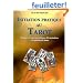 Initiation pratique au tarot : Tirages et interpr�tations divinatoires � la port�e de tous
