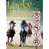 Lucky Thirteen (A Chloe Boston Mystery Book 13)