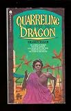 Quarreling, They Met the Dragon