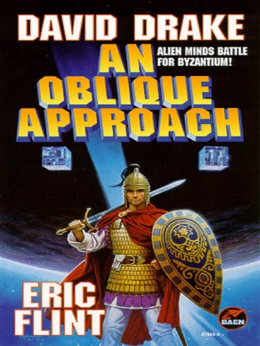 An Oblique Approach (Belisarius Saga Book 1)