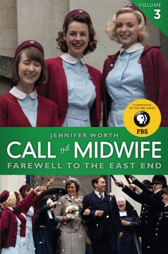 Call the Midwife: Farewell to the East End