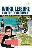 Work, Leisure and the Environment: The Vicious Circle of Overwork and over Consumption