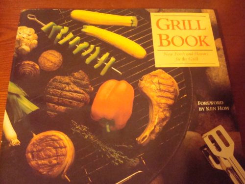 The Grill Book: A Menu Cookbook