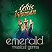 Emerald: Musical Gems Deluxe CD/DVD
