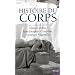 Histoire du corps : Coffret 3 volumes