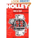 Holly Carburetor Handbook 4150 & 4160 Hp473 by Mike Urich