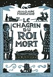 Le chagrin du roi mort