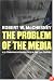 The Problem of the Media: U.S. Communication Politics in the Twenty-First Century