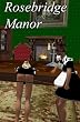 Rosebridge Manor