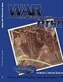 War And living With PTSD: Vietnam 1969-1970 And The Cambodia Incursion In 1970