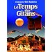 Le Temps Des Gitans (Spectacle)