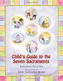 Childs Guide To The Seven Sacraments