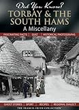 Did you know? Torbay & the South Hams : a miscellany