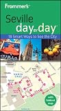 Frommer s Seville Day By Day (Frommer s Day by Day - Pocket)
