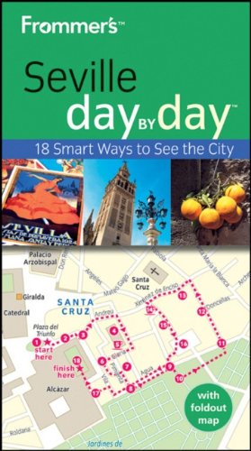 Frommers Seville Day By Day (Frommers Day by Day - Pocket)