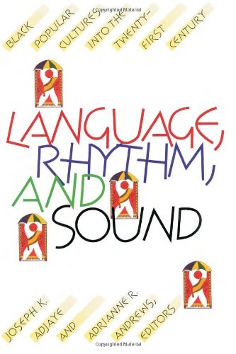 language rhythm and sound black popular cultures into the twenty first century