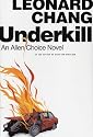 Underkill: An Allen Choice Novel
