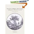 Narrative, Religion and Science: Fundamentalism versus Irony, 1700-1999 by Stephen Prickett