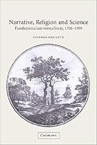 Narrative, Religion and Science: Fundamentalism versus Irony, 17001999
