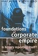 Foundations of the Corporate Empire