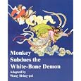 Monkey Subdues the White-Bone Demon
