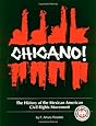 Chicano! The History of the Mexican American Civil Rights Movement (Hispanic Civil Rights)