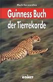 Guinness Buch der Tierrekorde - Mark Carwardine