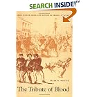 Click here to buy The Tribute of Blood: Army, Honor, Race, and Nation in Brazil, 1864-1945 (Latin America Otherwise) by Peter M. Beattie and Peter M. Beattie.