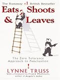 Eats, Shoots & Leaves